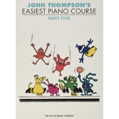 Metoda de pian John Thompson's Easiest Piano Course 5