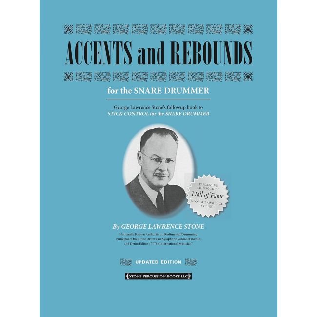 Accents and Rebounds: For the Snare Drummer - Metoda de studiu pentru tobosari